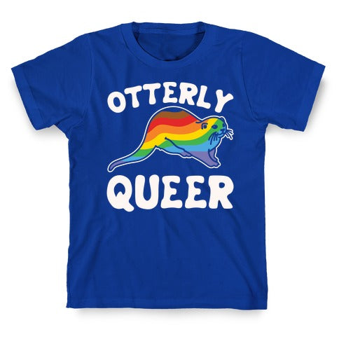 Otterly Queer White Print T-Shirt